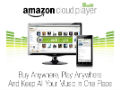 Amazon launches Cloud drive and Cloud music